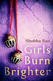Girls Burn Brighter book by Shobha Rao