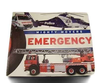 Emergency Mighty Movers [Board book]
