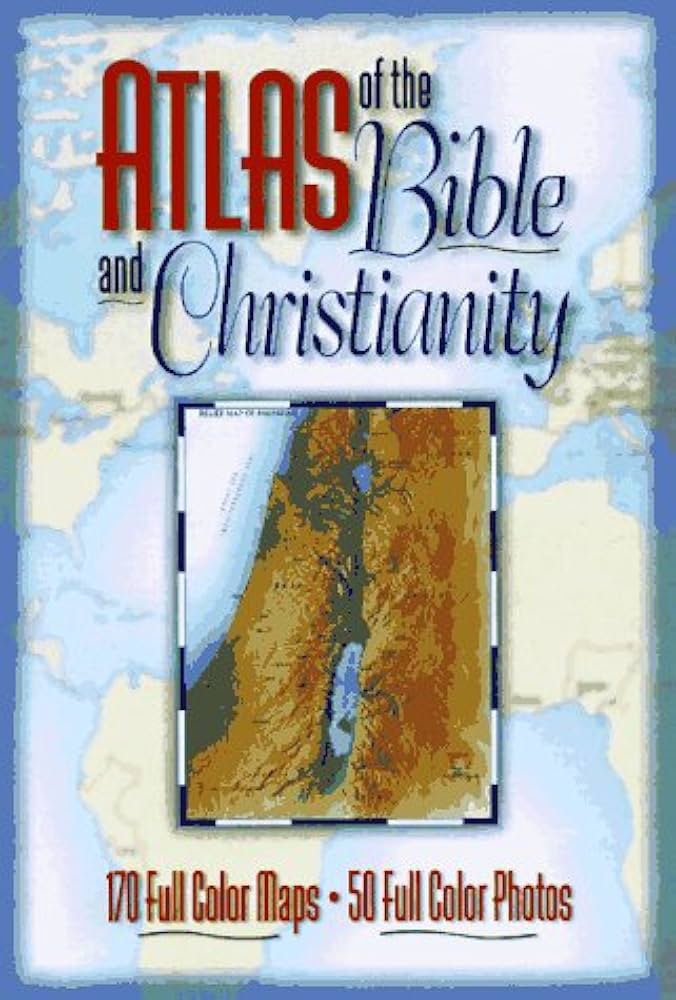 Atlas of the Bible and Christianity