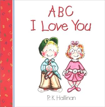 Abc I Love You book by P. K. Hallinan (Board Book)