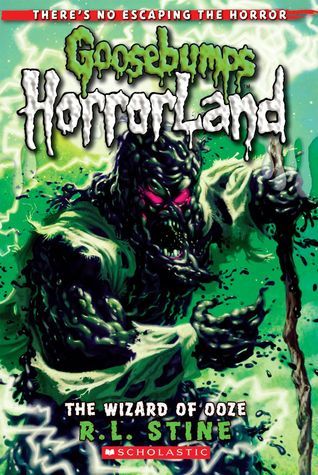 Goosebumps HorrorLand #17: The Wizard of Ooze book by R.L. Stine