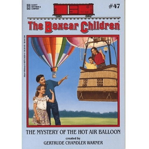 The Boxcar Children #47: The Mystery of the Hot Air Balloon