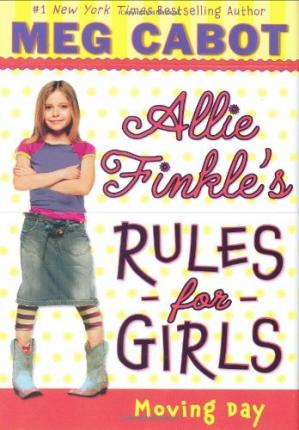 Allie Finkle's Rules for Girls #1: Moving Day