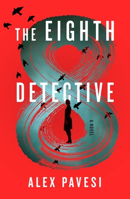 The Eighth Detective book by Alex Pavesi