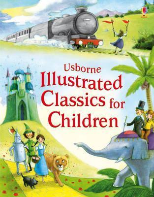 Illustrated Classics for Children book by Mary Sebag-Montefiore