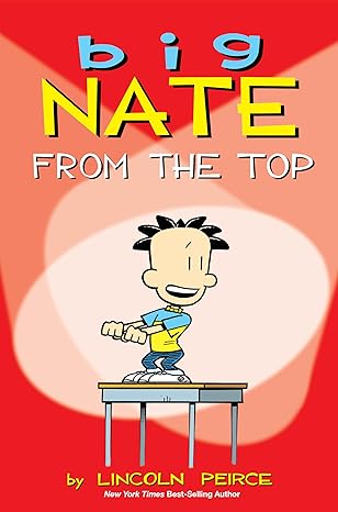 Big Nate: Comics #1: From the Top book by Lincoln Peirce