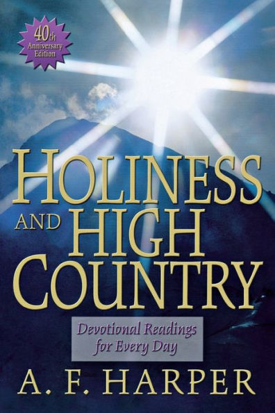 Holiness and High Country: Devotional Readings for Every Day