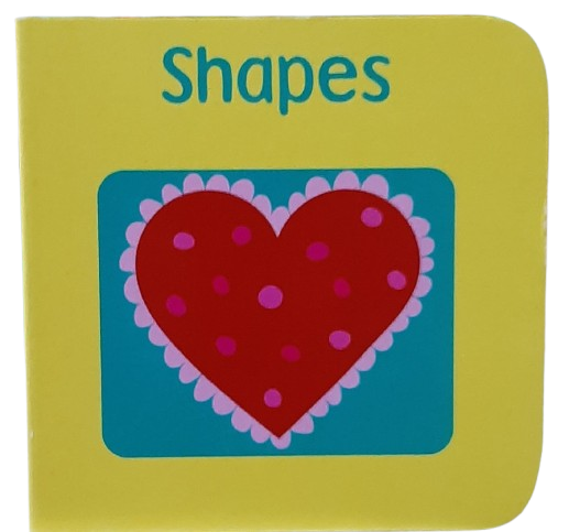 Shapes [Board Book]