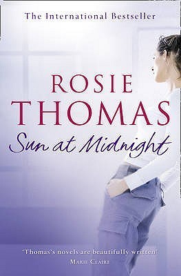 Sun at Midnight book by Rosie Thomas
