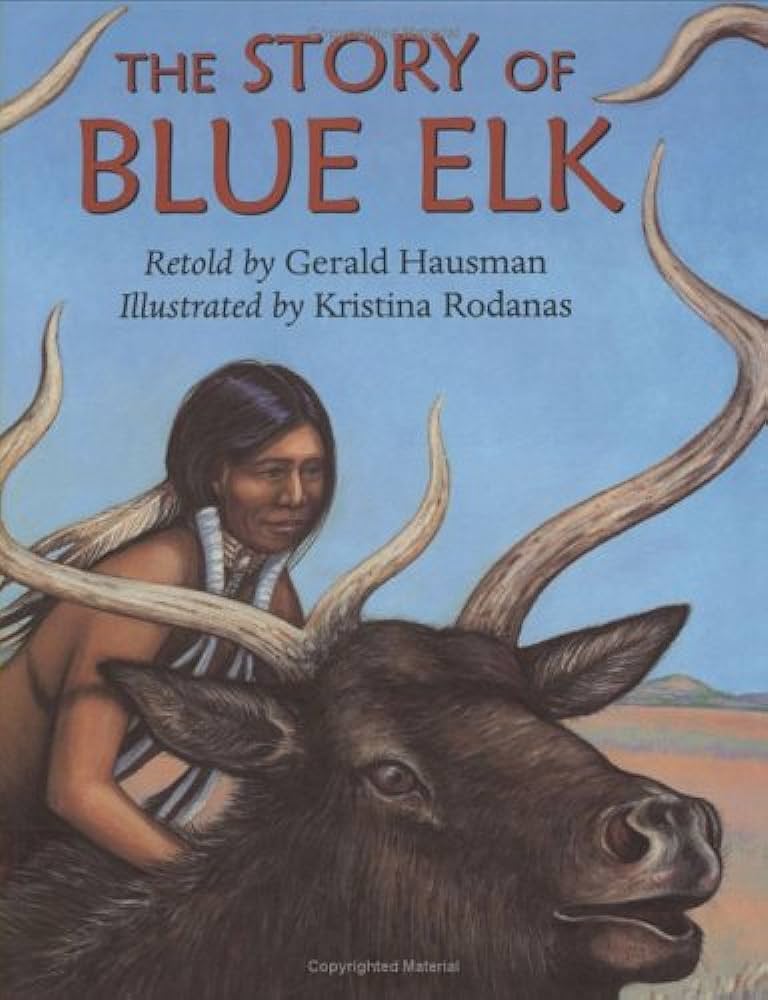The Story of Blue Elk