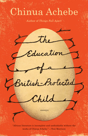 The Education of a British-Protected Child book by Chinua Achebe