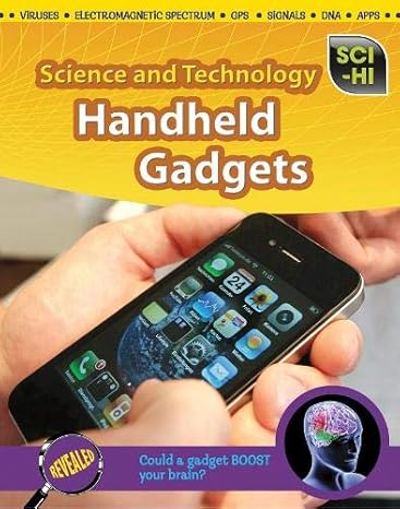 Science and Technology: Handheld Gadgets  book by Ian Graham