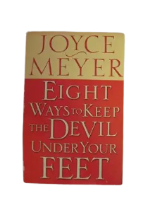 Eight Ways to Keep the Devil Under Your Feet Book By Joyce Meyer