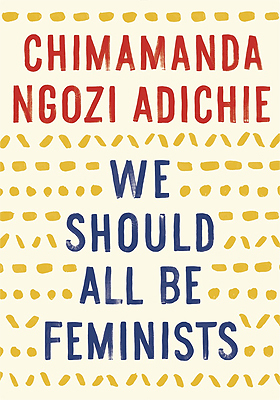 We Should All Be Feminists book by Chimamanda Ngozi Adichie