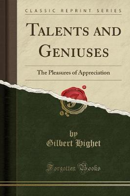 Talents and Geniuses: The Pleasures of Appreciation