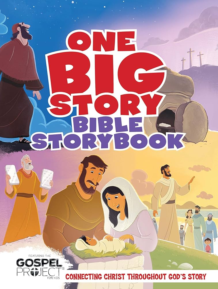 One Big Story Bible Storybook, Hardcover: Connecting Christ Throughout God's Story