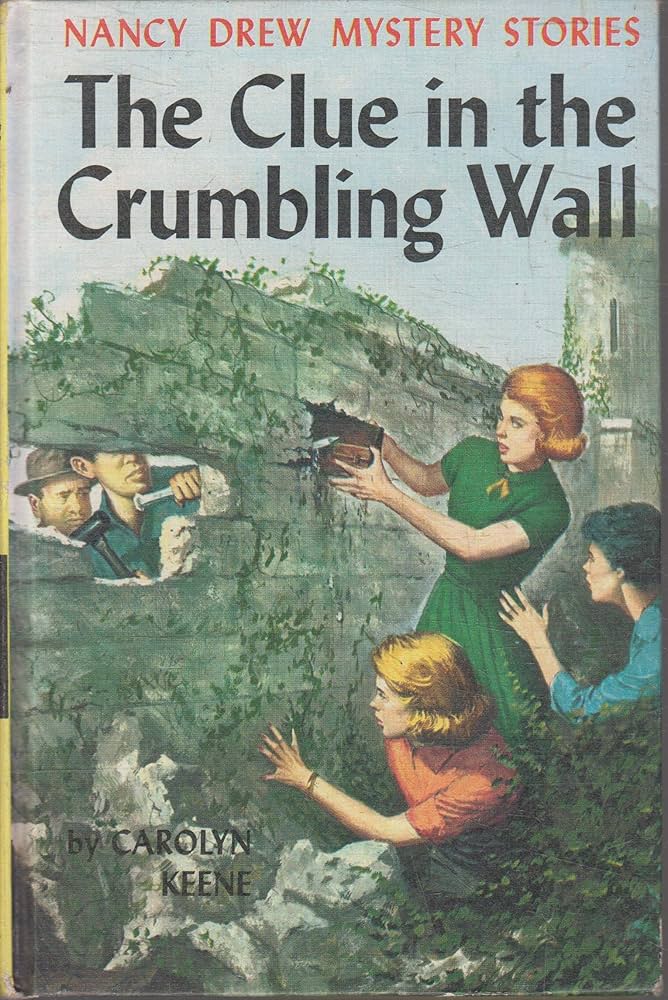 Nancy Drew Mystery Stories #22: The Clue in the Crumbling Wall book by Carolyn Keene