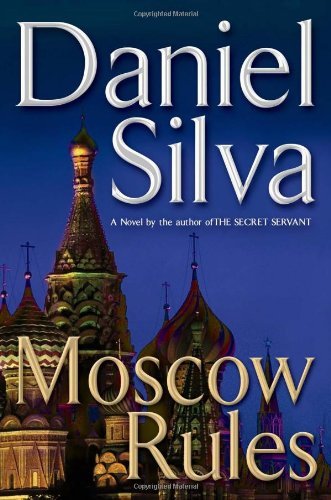 Moscow Rules book by Daniel Silva