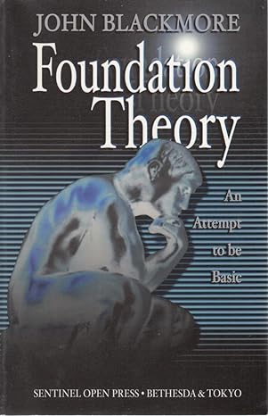 Foundation Theory: An Attempt to be Basic