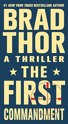 The First Commandment book by Brad Thor