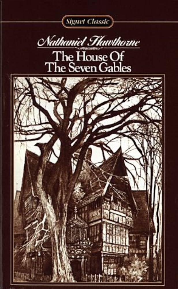 The House of the Seven Gables book by Nathaniel Hawthorne