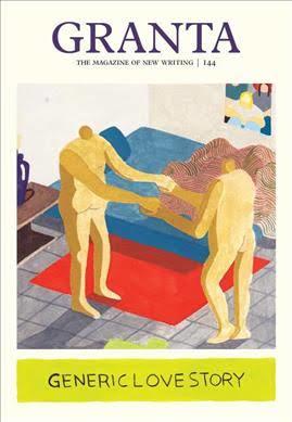 Granta 144: Generic Love Story book by Sigrid Rausing