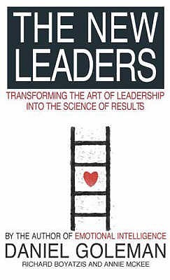 The New Leaders: Transforming the Art of Leadership into the Science of Results book by Daniel Goleman