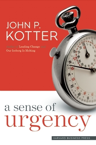 A Sense of Urgency book by John P. Kotter