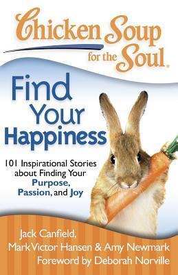 Chicken Soup for the Soul: Find Your Happiness book by Jack Canfield