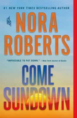 Come Sundown book by Nora Roberts