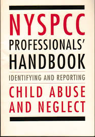 NYSPCC Professionals' Handbook: Identifying and Reporting Child Abuse and Neglect