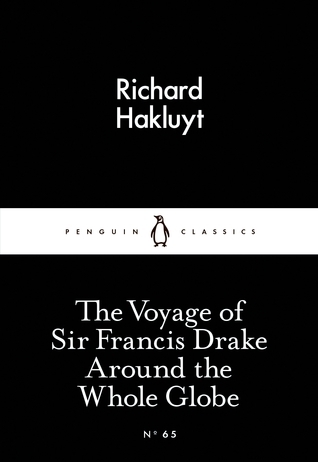 The Voyage of Sir Francis Drake Around the Whole Globe book by Richard Hakluyt
