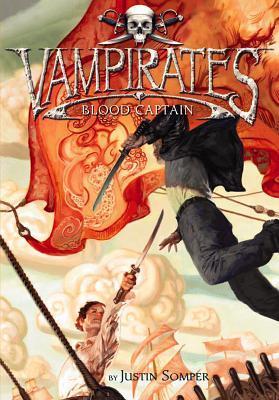 Vampirates #3: Blood Captain book by Justin Somper