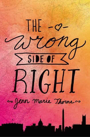 The Wrong Side of Right book by Jenn Marie Thorne