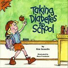 Taking Diabetes to School by Kim Gosselin