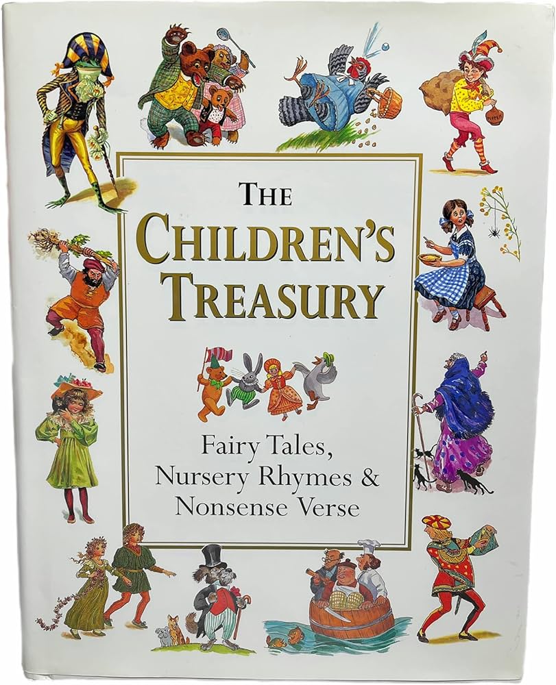 The Children's Treasury: Fairy Tales, Nursery Rhymes & Nonsense Verse