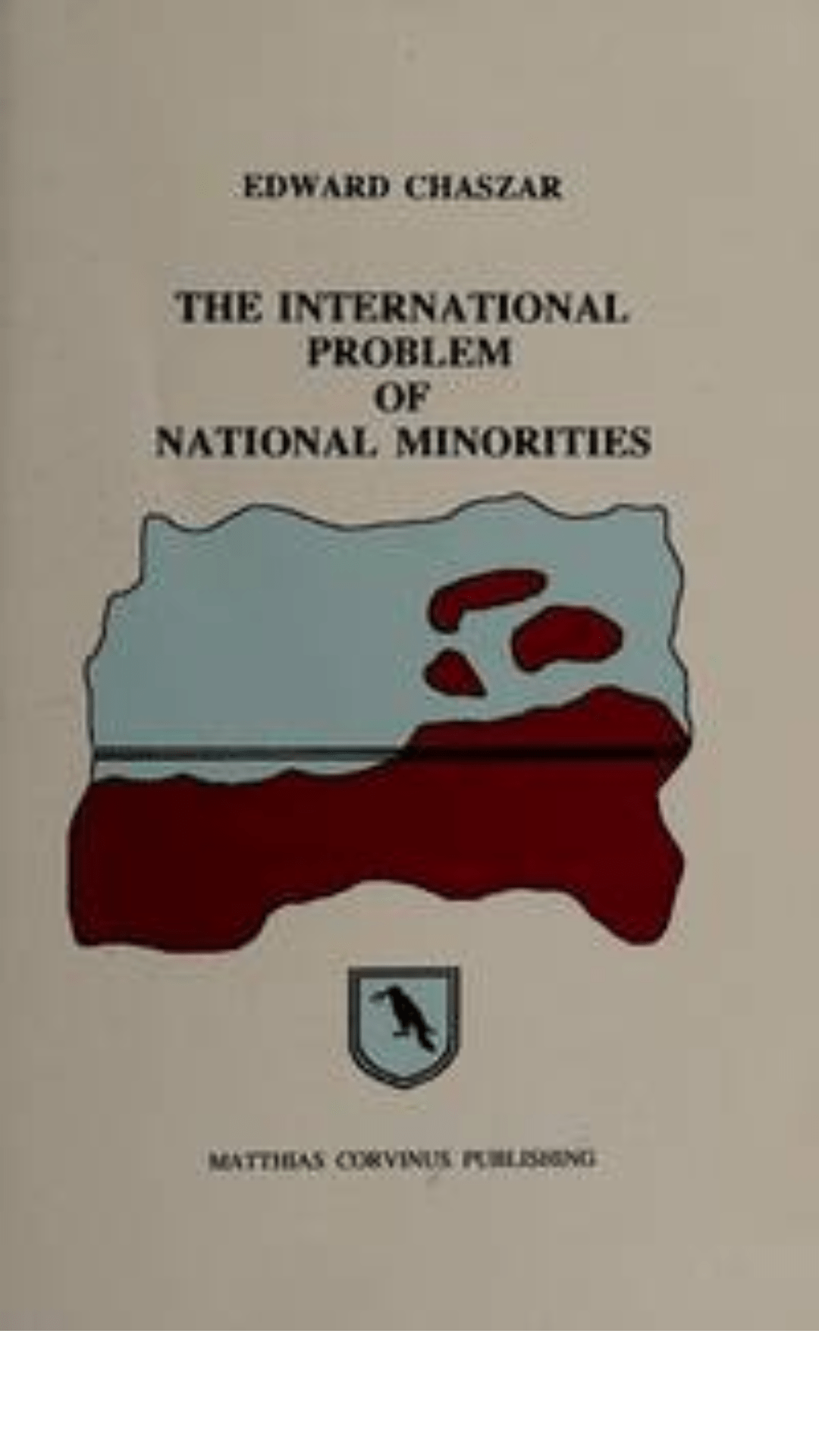 The International Problem of National Minorities