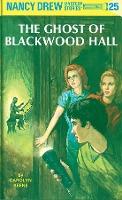 Nancy Drew #25: The Ghost of Blackwood Hall