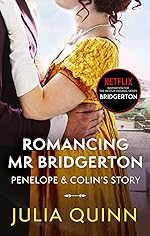 Bridgertons #4: Romancing Mister Bridgerton book by Julia Quinn