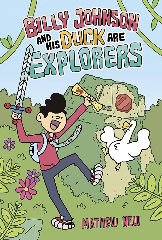 Billy Johnson and His Duck Are Explorers book by Mathew New