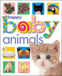 Happy Baby: Animals book by by Roger Priddy (Board Book)