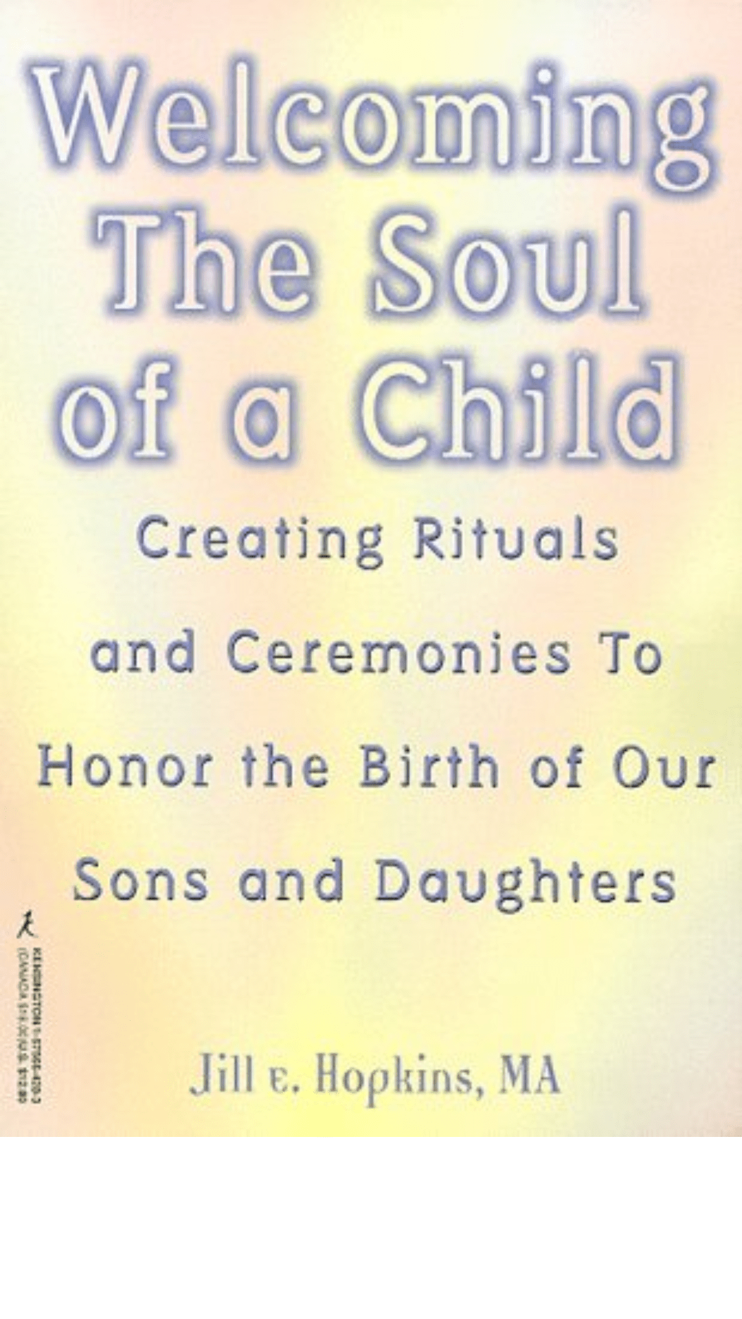 Welcoming The Soul Of A Child