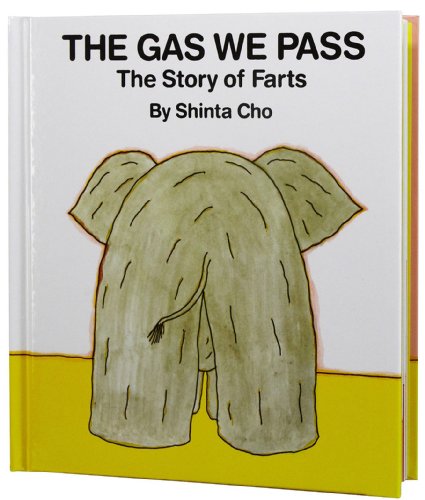 The Gas We Pass: the Story of Farts