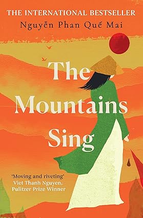 The Mountains Sing: Nguyen Phan Que Mai book by Nguy?n Phan Qu? Mai