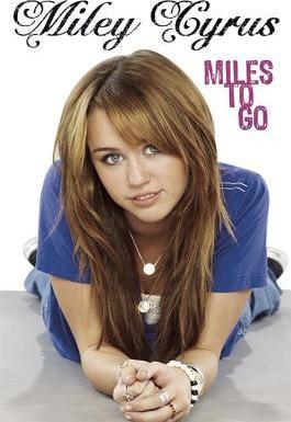 Miles to Go by Miley Cyrus