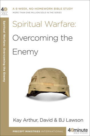 Spiritual Warfare: Overcoming the Enemy book by Kay Arthur
