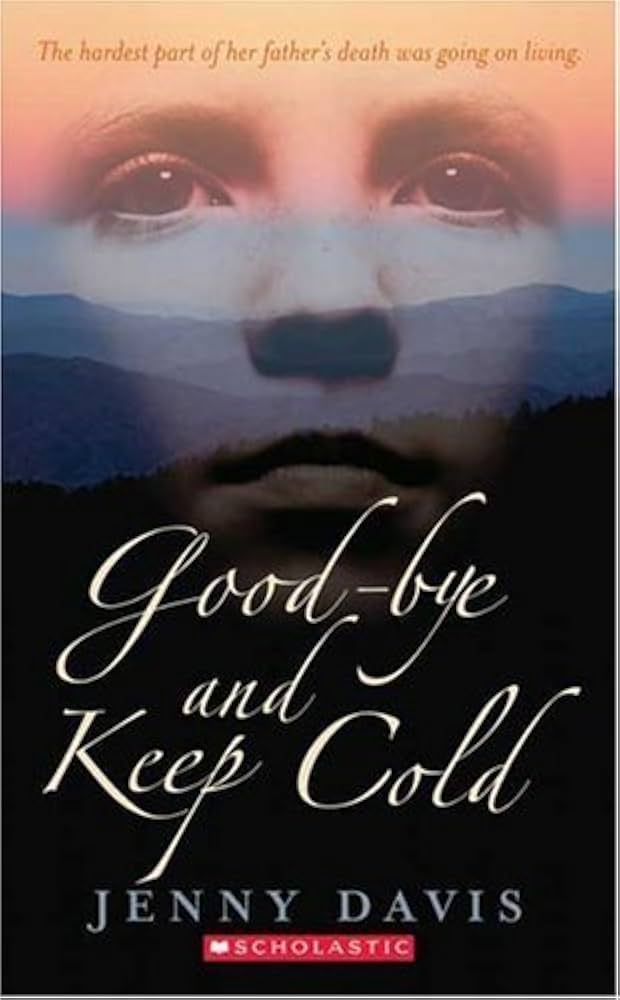 Good-Bye and Keep Cold book by Jenny Davis