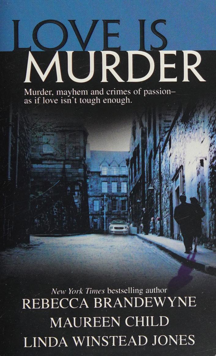 Love is Murder by Rebecca Brandewyne