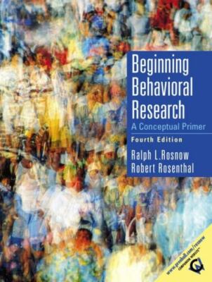 Beginning Behavioral Research book by Ralph L. Rosnow
