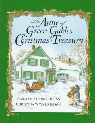 The Anne of Green Gables Treasury